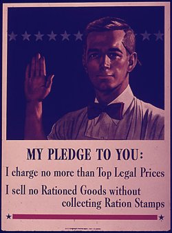 poster: "My pledge to you: I charge no more than Top Legal Prices. I sell no Rationed Goods without collecting Ration Stamps.