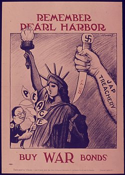 poster: slant-eyed caricature of a Japanese diplomat with a lupine grine, offering an olive branch labeled "PEACE" to the Statue of Liberty, while a huge, sharp-nailed arm with the label "JAP TREACHERY" raises a knife behind her back with a swasitka on the hilt and "Dec. 7th" on the blade. Caption: Remember Pearl Harbor. Buy WAR Bonds."