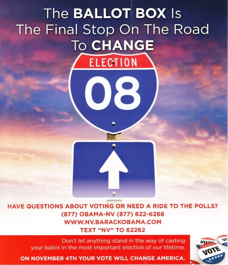 Here's an image of a highway sign with the number 08, saying The BALLOT BOX Is The Final Stop On The Road To CHANGE.