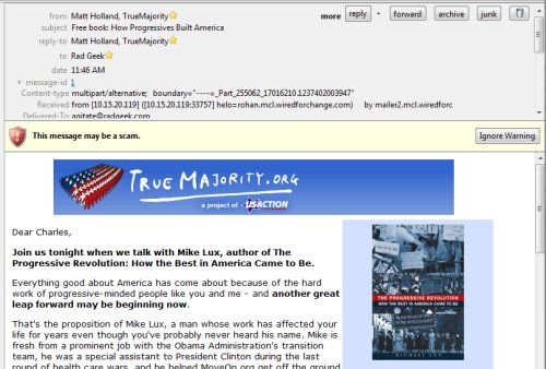 Here's a screen capture of an e-mail being displayed in Mozilla Thunderbird. It's advertising a book entitled The Progressive Revolution: How the Best in America Came To Be. The ad copy begins, "Everything good about America has come about because of the hard work of progressive-minded people like you." At the top, there is a yellow strip with a warning message, generated by Thunderbird, which reads "This message may be a scam."