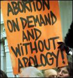 photo: ABORTION ON DEMAND AND WITHOUT APOLOGY